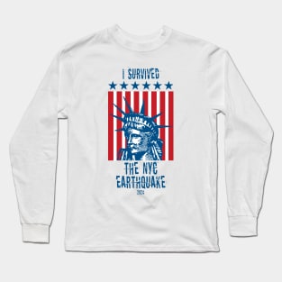 I Survived The NYC Earthquake Long Sleeve T-Shirt